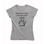 Dámske tričko potrebujem miláčika labka