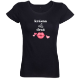 Dámske vtipné tričko Krásna ale drzá