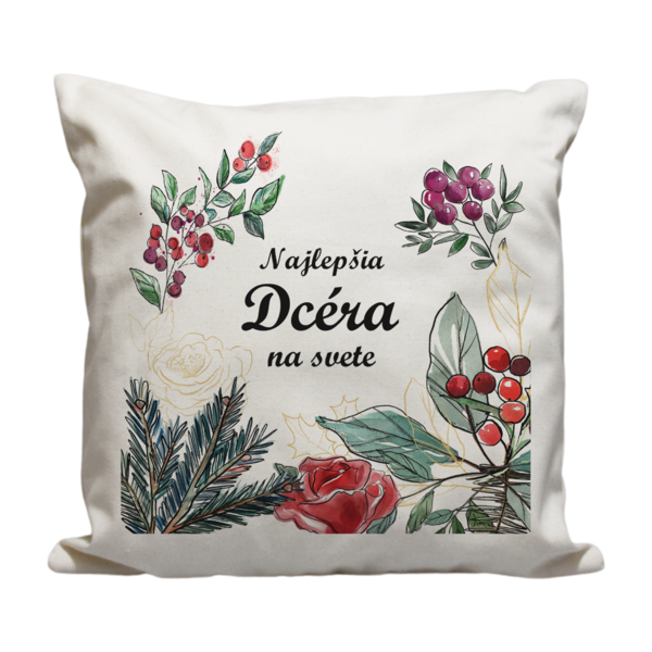 Vankúš najlepšia dcéra čečina a kvety - vankus-s-textom-najlepsia-dcera