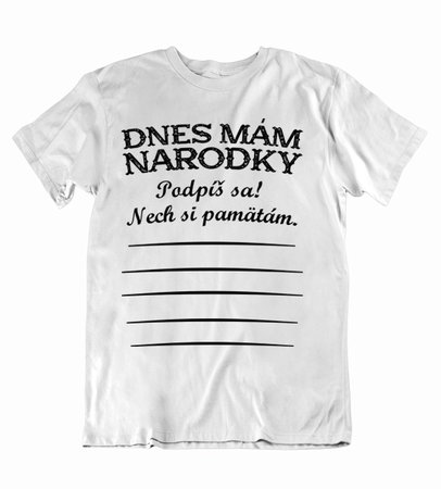 2 Pánske tričko dnes mám narodeniny - 2