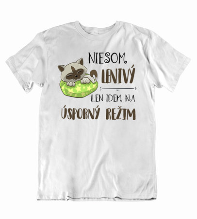 115 Pánske tričko niesom lenivý - 115